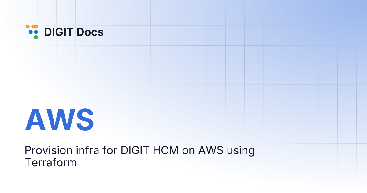 AWS | v1.8 | DIGIT Docs