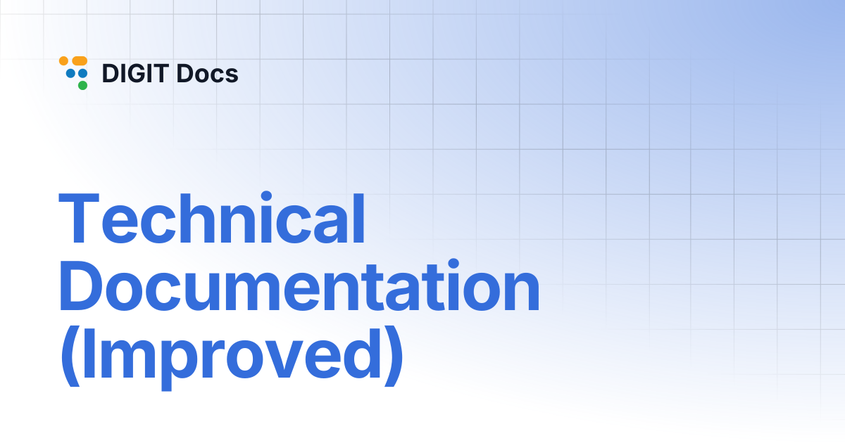 Technical Documentation (Improved) | v1.8 | DIGIT Docs