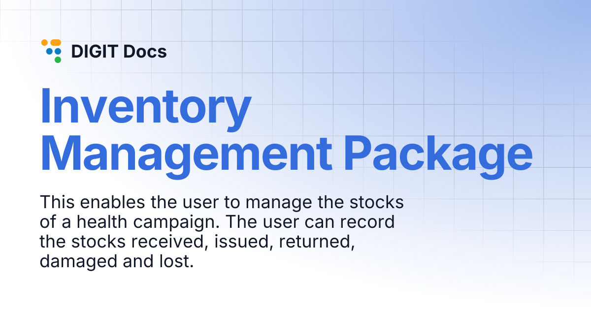 Inventory Management Package | v1.8 | DIGIT Docs