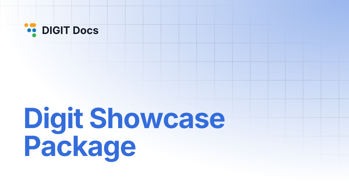 Digit Showcase Package | v1.8 | DIGIT Docs