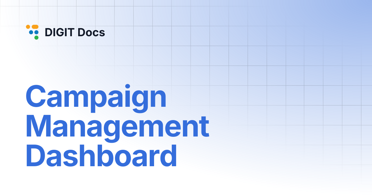 Campaign Management Dashboard | PH-v1.5 | DIGIT Docs