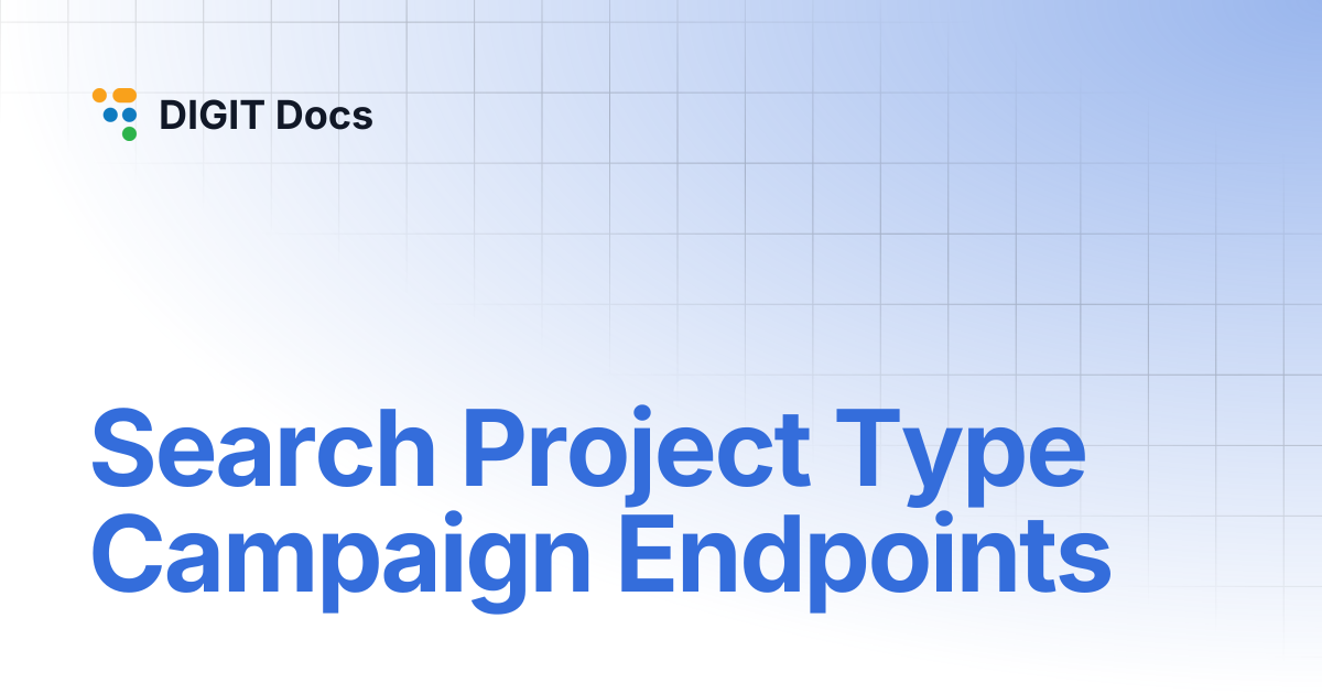 Search Project Type Campaign Endpoints | DIGIT Docs
