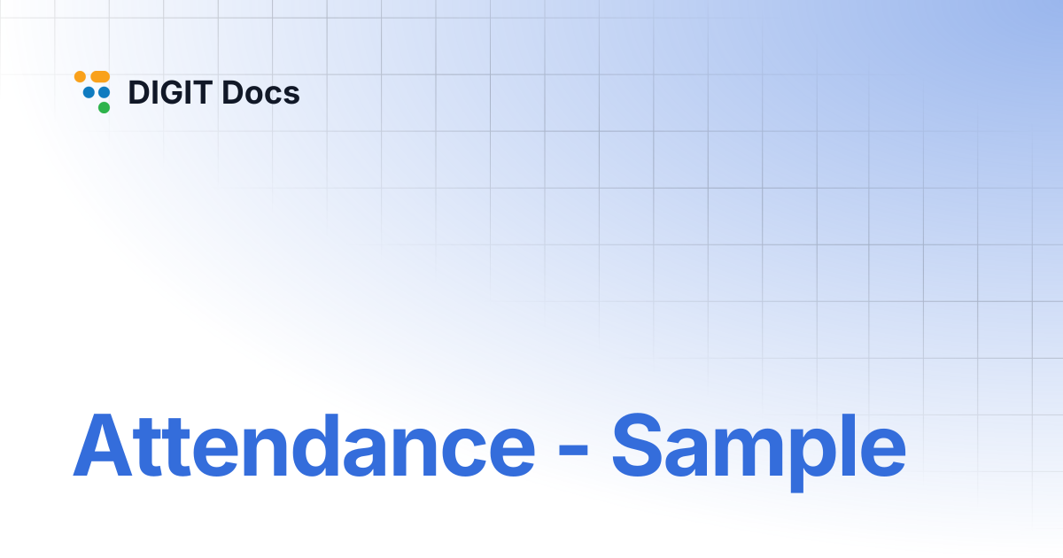 Attendance - Sample | DIGIT Docs