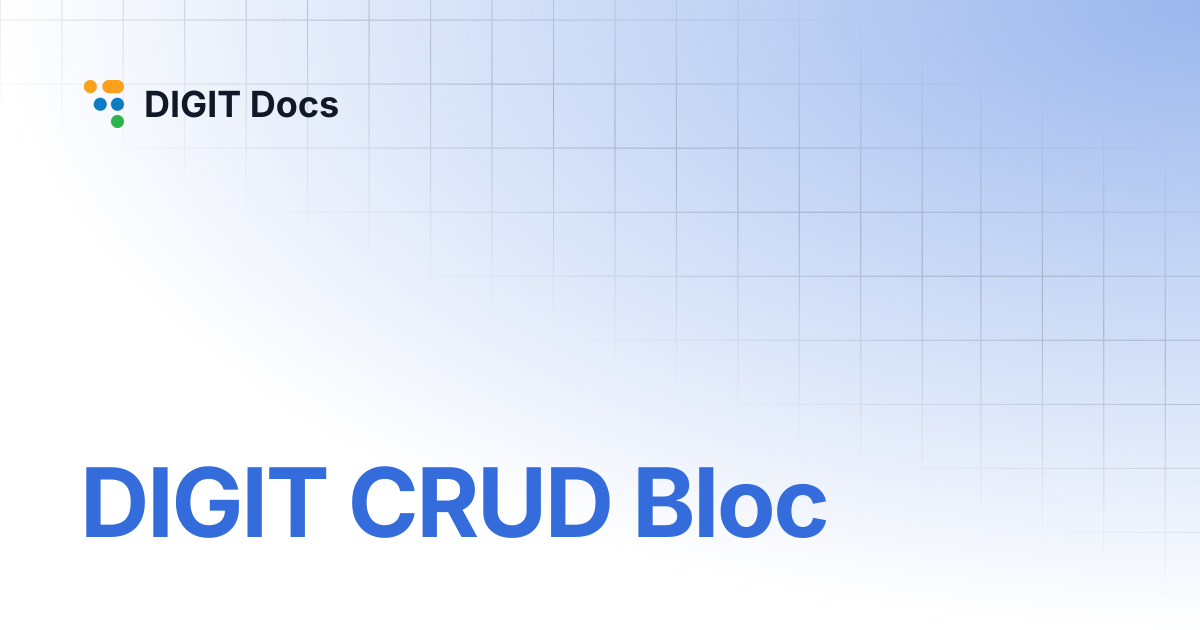 DIGIT CRUD Bloc | DIGIT Docs