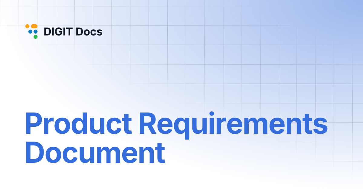 Product Requirements Document | DIGIT Docs