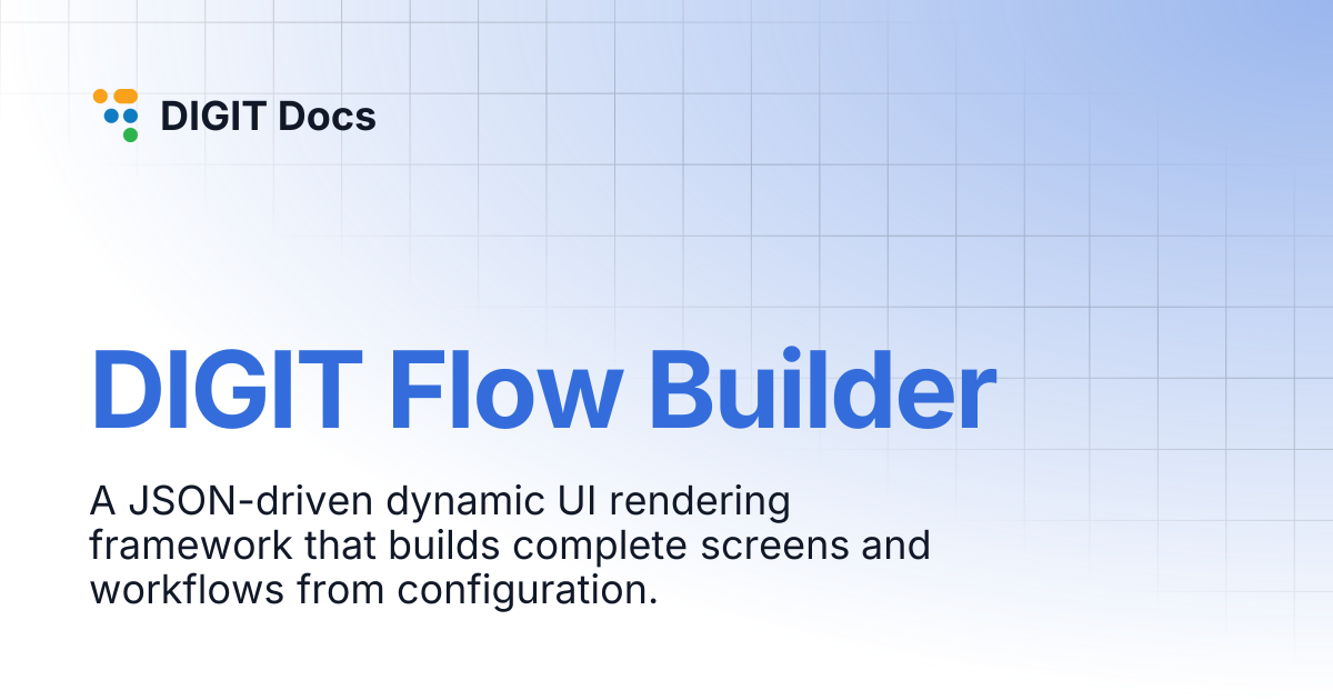 DIGIT Flow Builder | DIGIT Docs