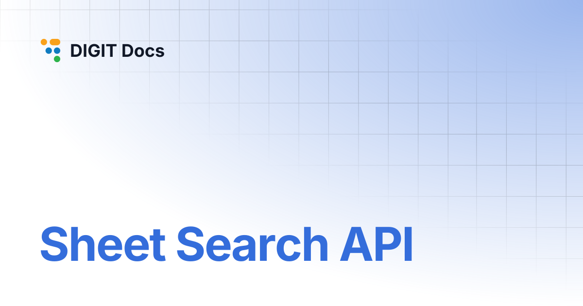Sheet Search API | DIGIT Docs