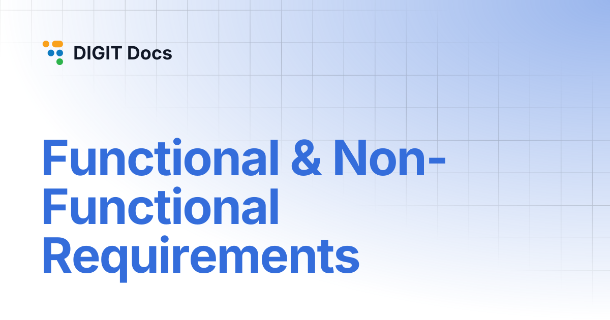 Functional & Non-Functional Requirements | DIGIT Docs
