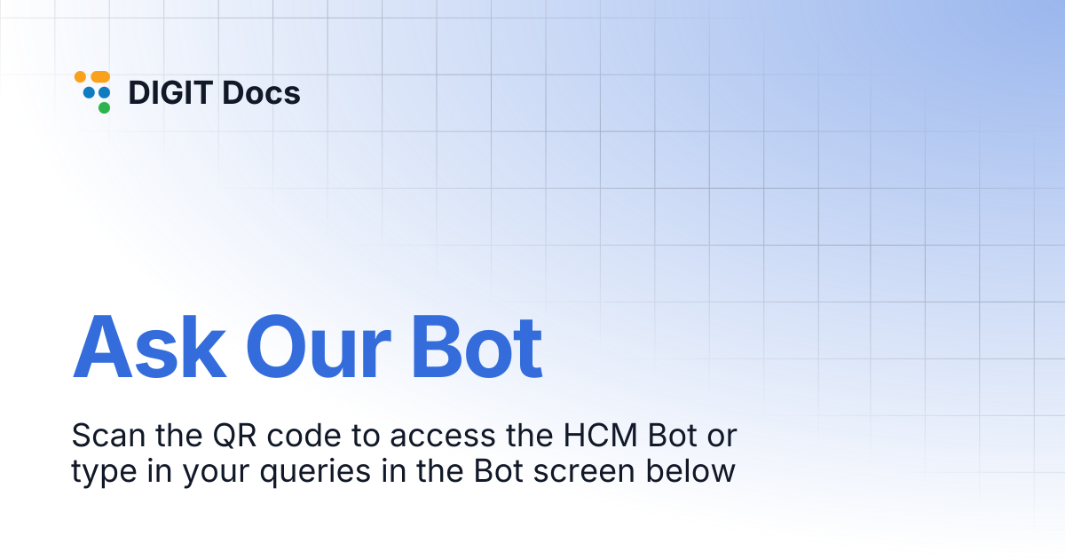 Ask Our Bot | DIGIT Docs