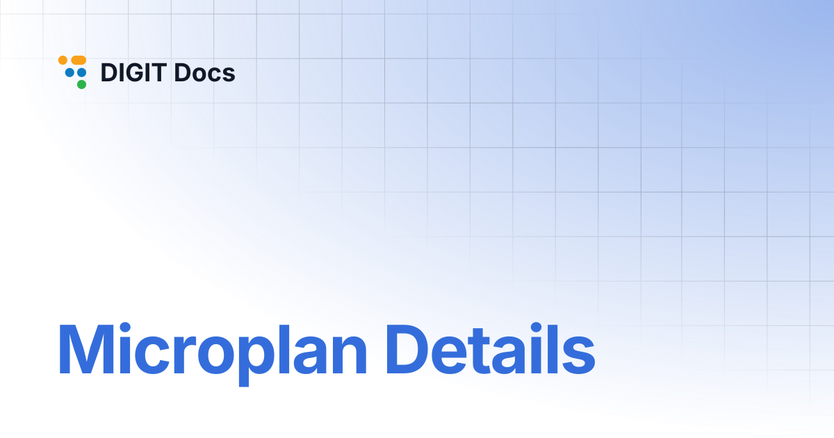Microplan Details | DIGIT Docs