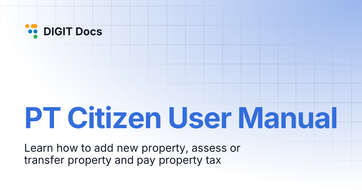 PT Citizen User Manual | LG-v2.7 | DIGIT Docs