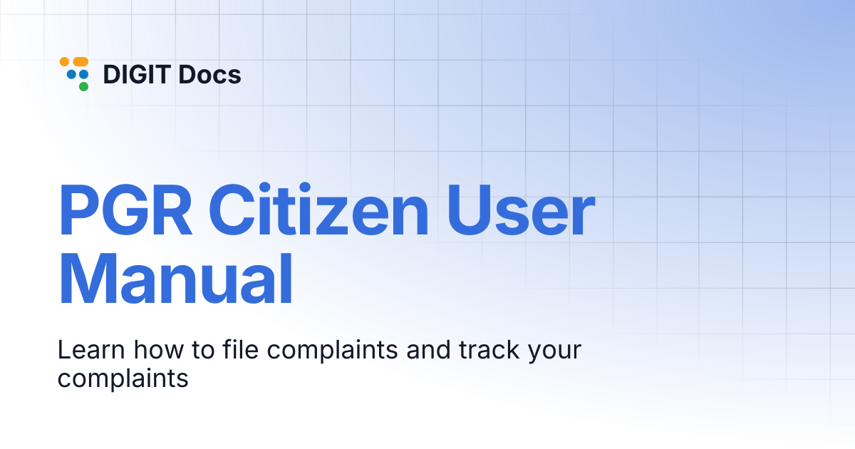 PGR Citizen User Manual | LG-v2.7 | DIGIT Docs