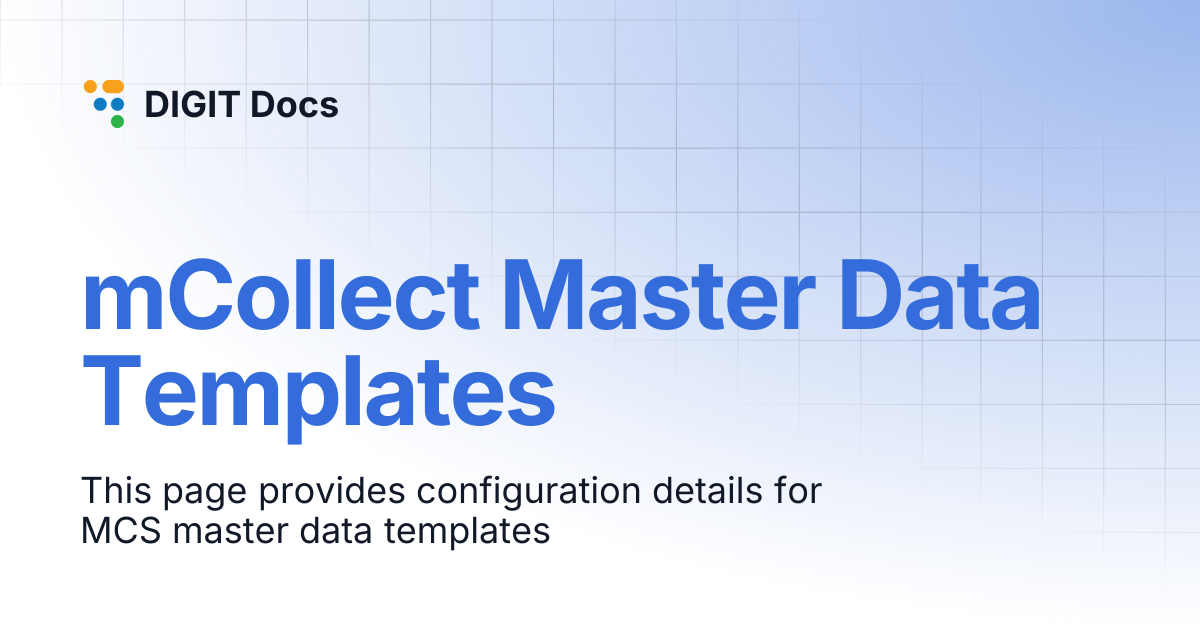 mCollect Master Data Templates | LG-v2.7 | DIGIT Docs