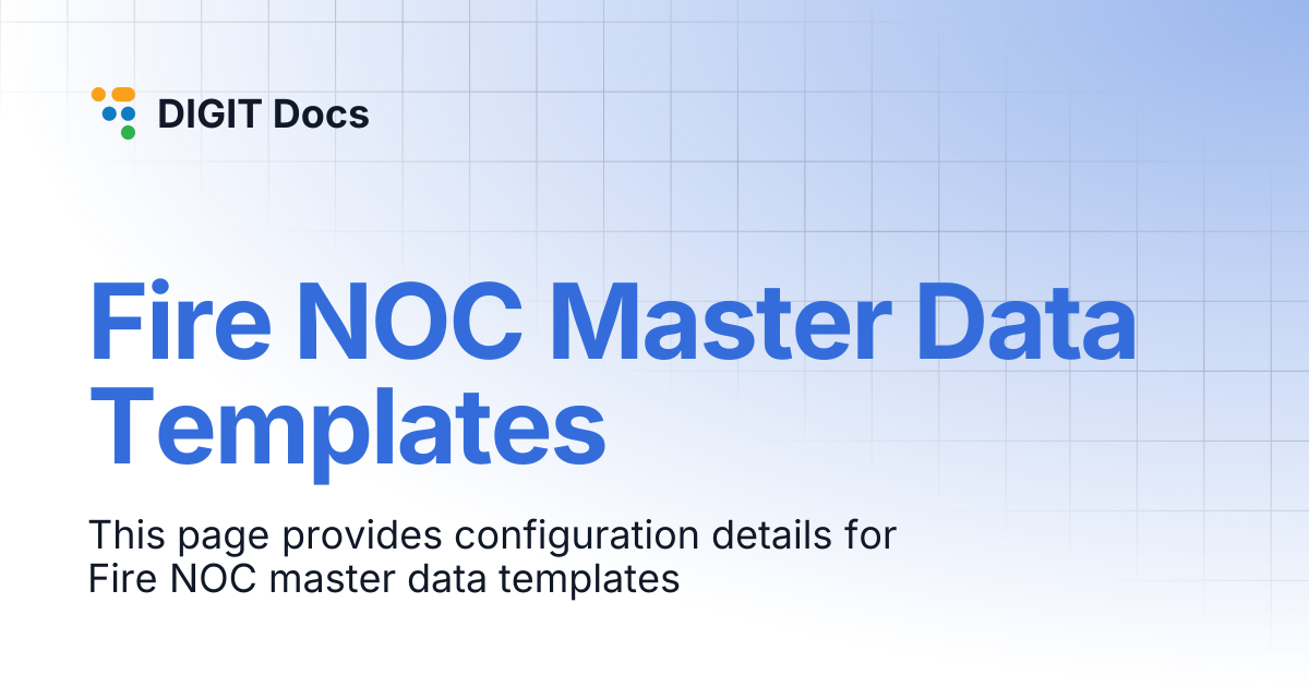 Fire NOC Master Data Templates | LG-v2.7 | DIGIT Docs