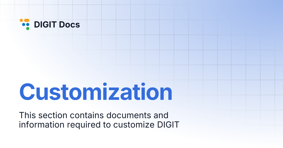 Customization | LG-v2.7 | DIGIT Docs