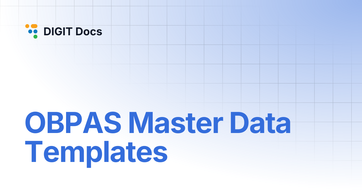 OBPAS Master Data Templates | LG-v2.8 | DIGIT Docs