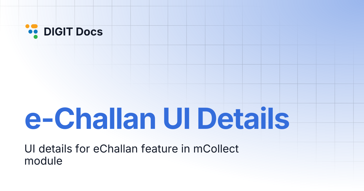 e-Challan UI Details | LG-v2.8 | DIGIT Docs