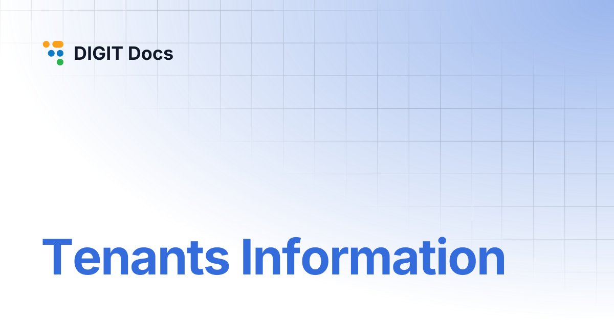 Tenants Information | LG-v2.8 | DIGIT Docs