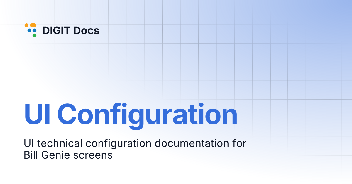 UI Configuration | LG-v2.8 | DIGIT Docs