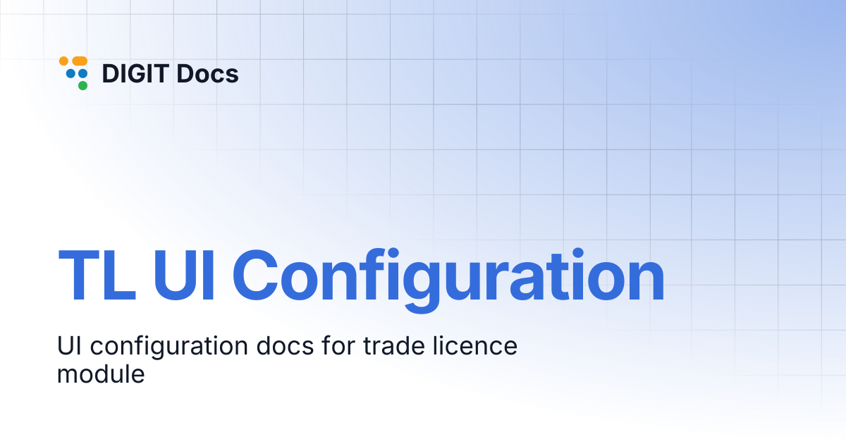 TL UI Configuration | LG-v2.8 | DIGIT Docs