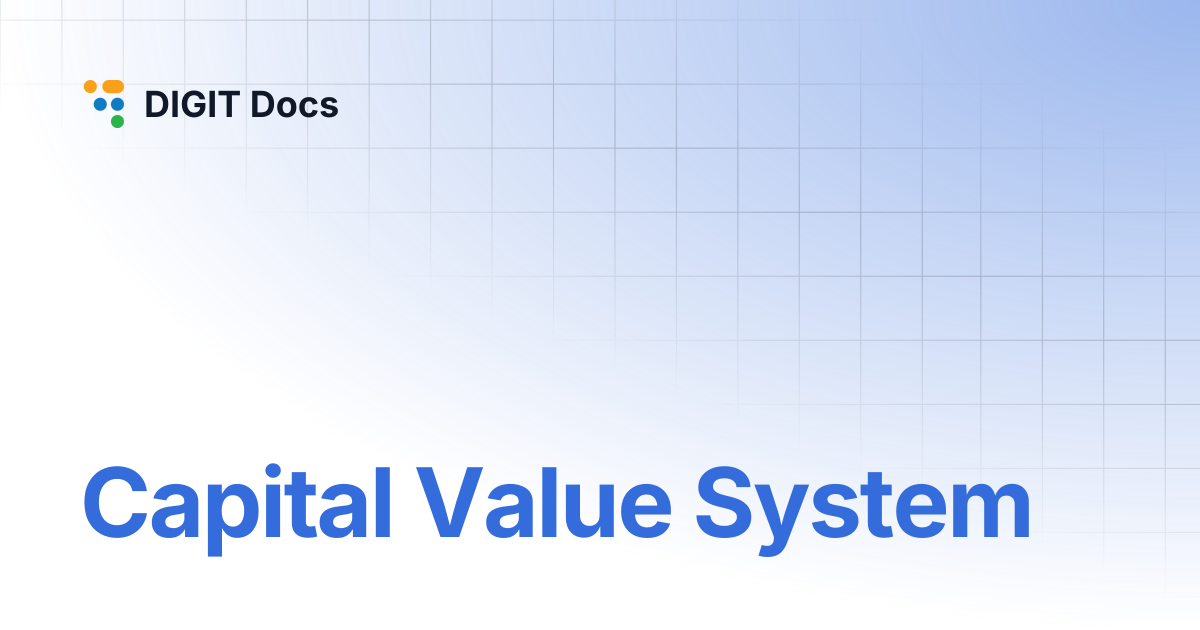 Capital Value System | v2.8 | DIGIT Docs