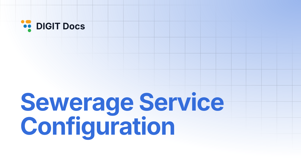 Sewerage Service Configuration | DIGIT Docs