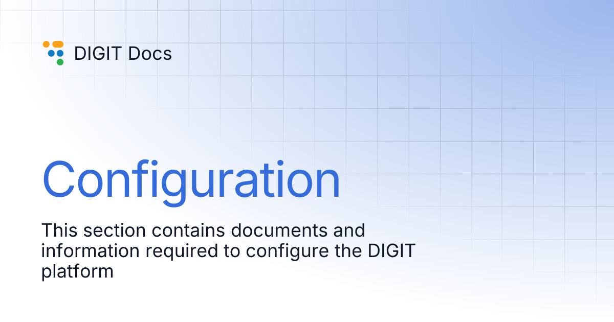 Configuration | DIGIT Docs