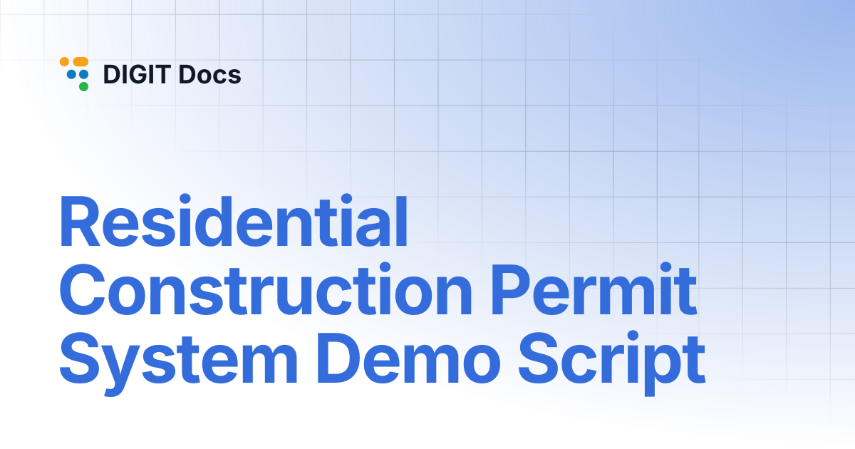 Residential Construction Permit System Demo Script | DIGIT Docs