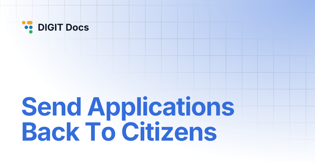 Send Applications Back To Citizens | DIGIT Docs