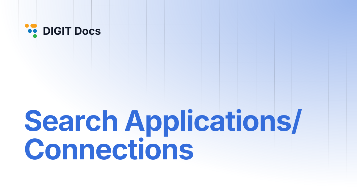 Search Applications/Connections | DIGIT Docs