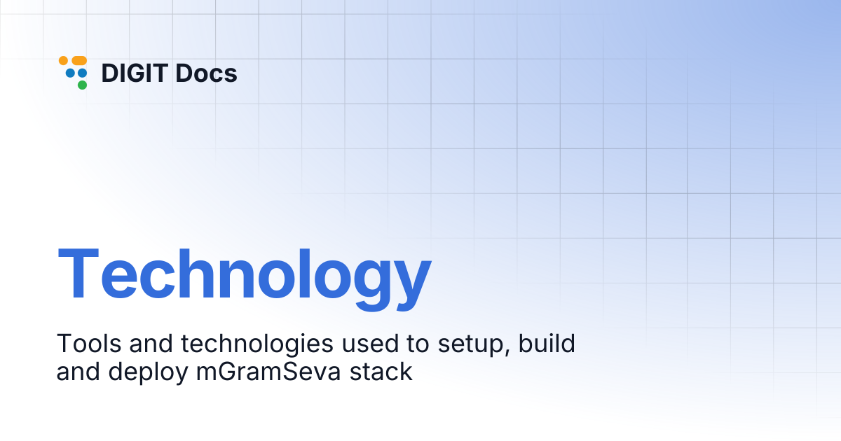 Technology | DIGIT Docs