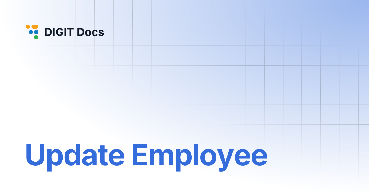 Update Employee | DIGIT Docs