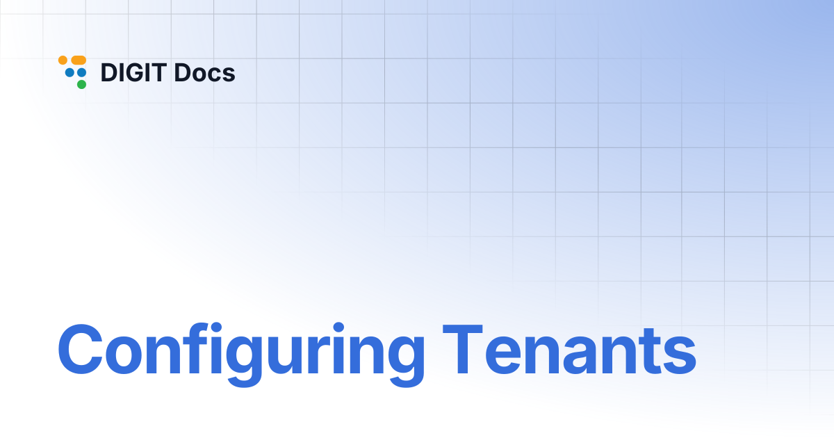 Configuring Tenants | DIGIT Docs