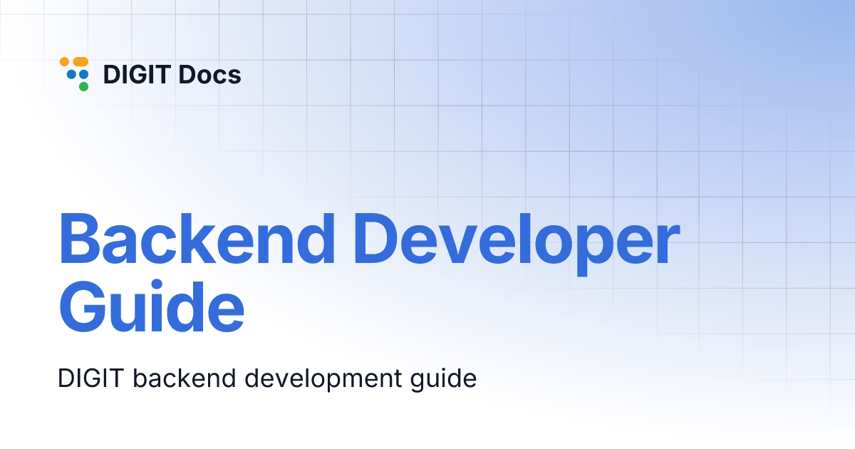 Backend Developer Guide | DIGIT Docs