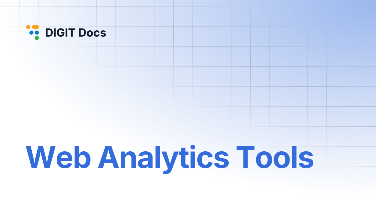 Web Analytics Tools | DIGIT Docs