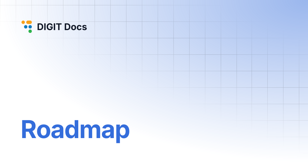Roadmap | PFM-v2.3 | DIGIT Docs