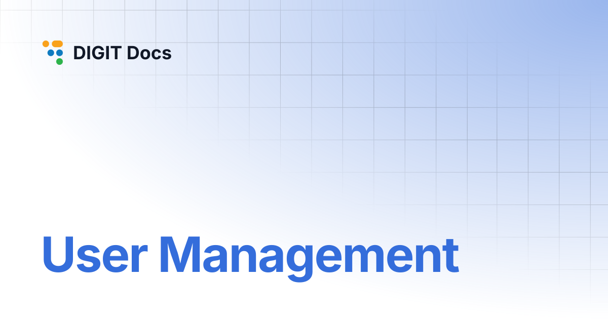 User Management | DIGIT Docs