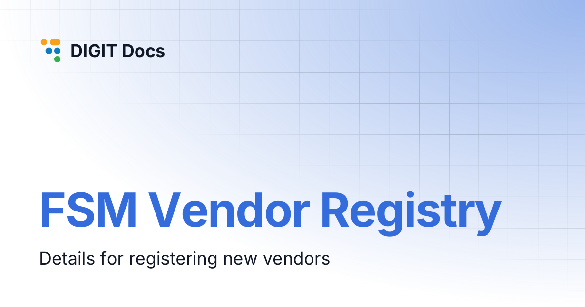 FSM Vendor Registry | DIGIT Docs