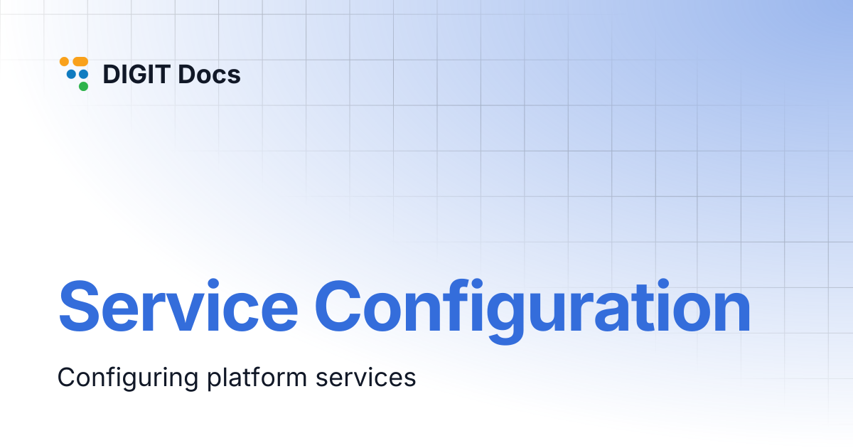 Service Configuration | Works v1.0 | DIGIT Docs